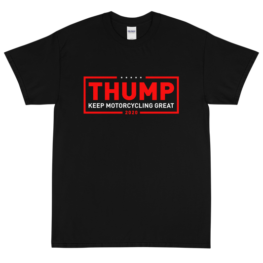 Keep Motorcycling Great 2020 / Thick Cotton T-Shirt