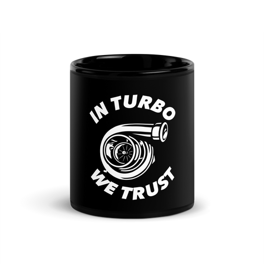 In Turbo We Trust / Black Glossy Mug